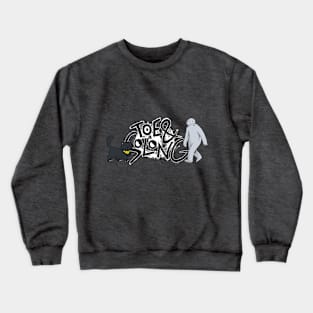 Toe & So Long Crewneck Sweatshirt